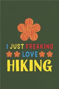 I Just Freaking Love Hiking