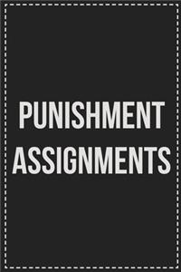Punishment Assignments