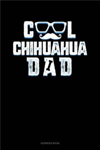 Cool Chihuahua Dad