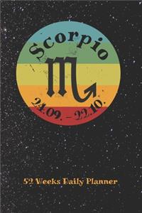 Zodiac Sign Scorpio - Daily Planner for 52 Weeks
