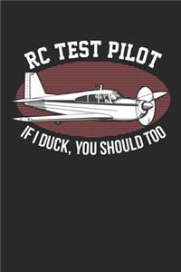 RC Test Pilot If I Duck, You should too