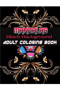Black Background Mandalas Adult Coloring Book
