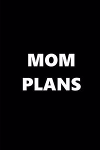 2020 Daily Planner Funny Humorous Mom Plans 388 Pages