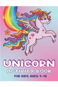 Unicorn Activity Book for Kids Ages 9-12