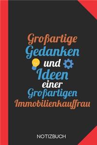 Großartige Gedanken einer Immobilienkauffrau