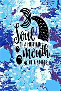 Soul Of A Mermaid Mouth Of A Sailor