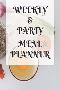 Weekly Meal & Party Planner