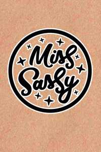 Miss Sassy