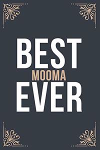 Best Mooma Ever