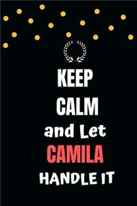 Keep Calm and Let Camila Handle It