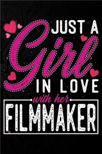 Just A Girl In Love With Her Filmmaker