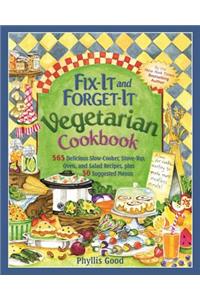 Fix-It and Forget-It Vegetarian Cookbook