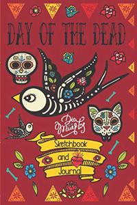 Day Of The Dead, Dia De Los Muertos, Sketchbook And Journal