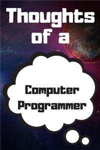 Thoughts of a Computer Programmer