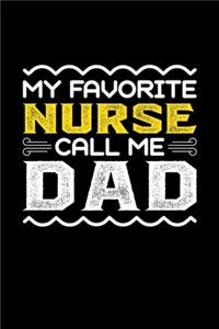 My Favorite Nurse Call Me Dad