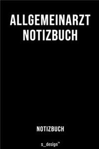 Notizbuch für Allgemeinärzte / Allgemeinarzt