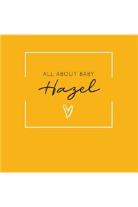 All About Baby Hazel