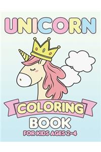 Unicorn Coloring Book for Kids Ages 2-4