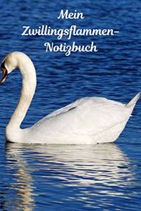 Mein Zwillingsflammen-Notizbuch