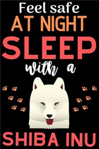 Feel safe at night with a Shiba Inu