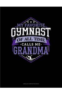 My Favorite Gymnast Of All Time Calls Me Grandma