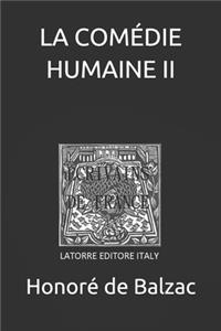La Comédie Humaine II