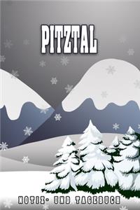 Pitztal Notiz- und Tagebuch