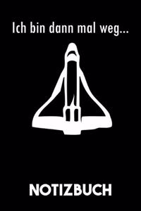 Ich bin dann mal weg... - NOTIZBUCH