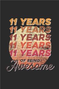 11 Years Of Being Awesome