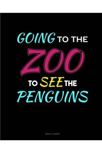 Going To The Zoo To See The Penguins