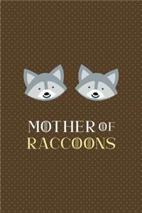 Mother Of Raccoons