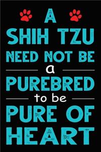 A Shih Tzu Need Not Be a Purebred to be Pure Of Heart