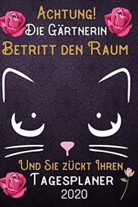 Achtung! Die Gärtnerin betritt den Raum und Sie zückt Ihren Tagesplaner 2020