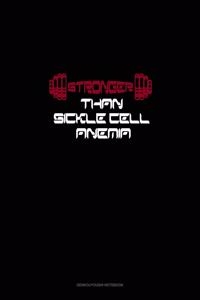 Stronger Than Sickle Cell Anemia