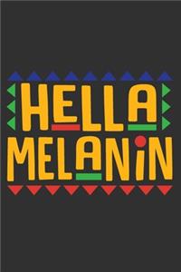 Hella Melanin: Boujee gifts for women, melanin and educated, gifts for black women, boujee women 6x9 Journal Gift Notebook with 125 Lined Pages