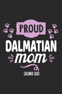 Proud Dalmatian Mom Calendar 2020