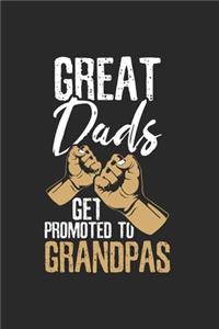 Great Dad's get promoted to Grandpas Notebook