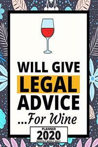 Will Give Legal Advice For Wine