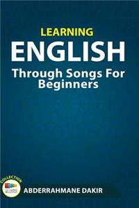 Learning English Through Songs For Beginners