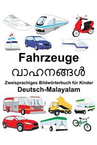 Deutsch-Malayalam Fahrzeuge Zweisprachiges Bildwörterbuch für Kinder