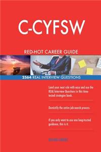 C-CYFSW RED-HOT Career Guide; 2564 REAL Interview Questions