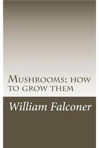 Mushrooms