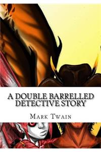 Double Barrelled Detective Story