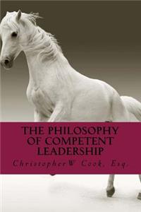 Philosophy of Competent Leadership