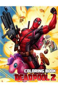 Deadpool 2 Coloring Book