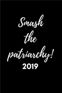 Smash the Patriarchy 2019