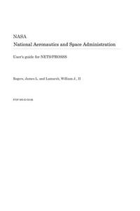 User's Guide for Nets/Prosss