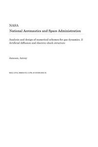 Analysis and Design of Numerical Schemes for Gas Dynamics. 2