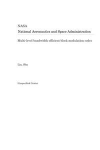 Multi-Level Bandwidth Efficient Block Modulation Codes