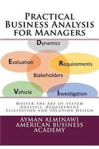 Practical Business Analysis for Managers